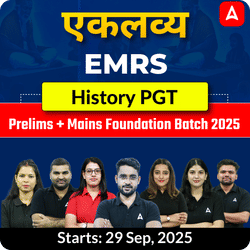 एकलव्य | EMRS History PGT Prelims + Mains Foundation Batch 2025  | Online Live Classes by Adda247